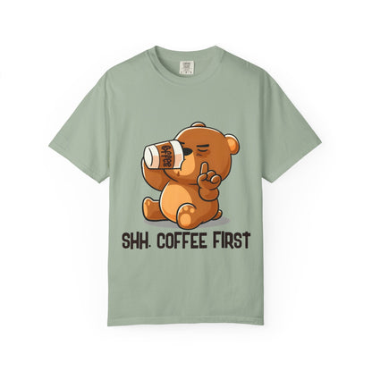 SHH Coffee First T-shirt