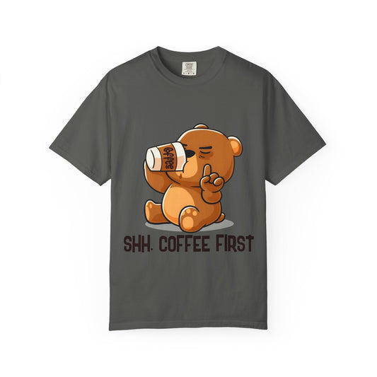 SHH Coffee First T-shirt