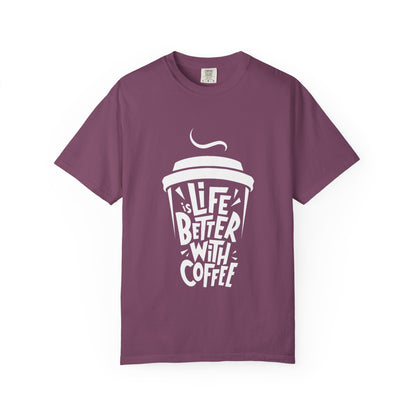 Life Better With Coffee T-Shirt
