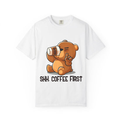 SHH Coffee First T-shirt