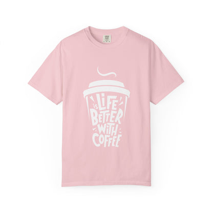 Life Better With Coffee T-Shirt