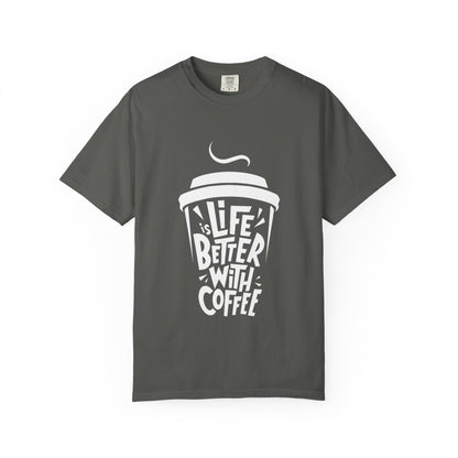 Life Better With Coffee T-Shirt