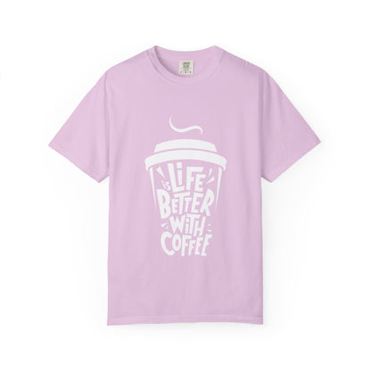 Life Better With Coffee T-Shirt