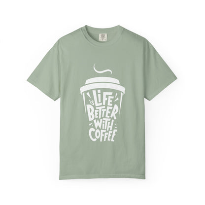 Life Better With Coffee T-Shirt