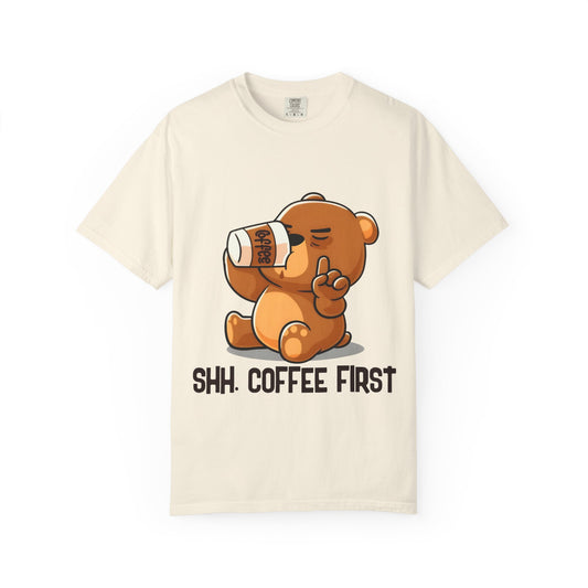 SHH Coffee First T-shirt