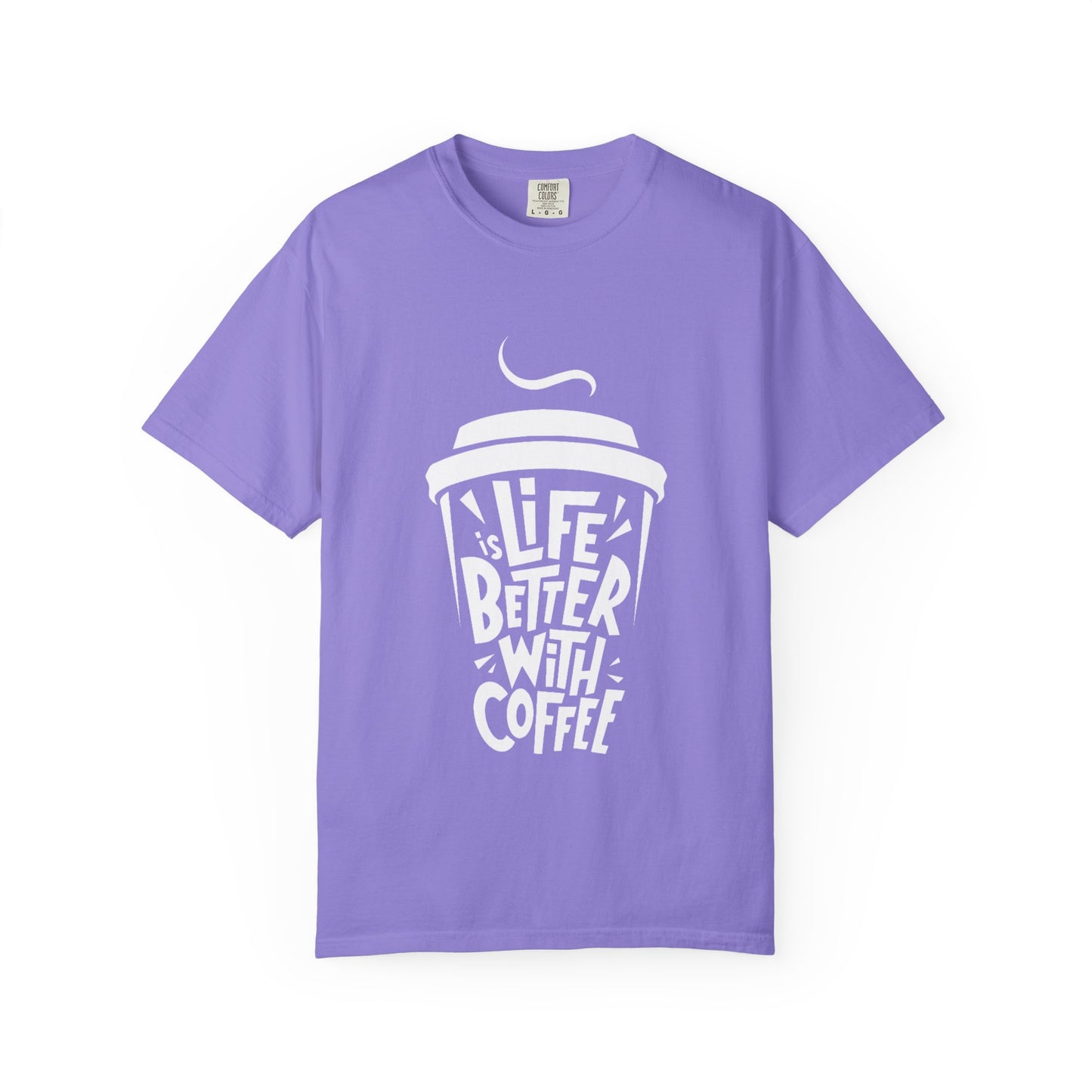 Life Better With Coffee T-Shirt