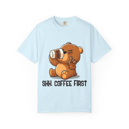 SHH Coffee First T-shirt