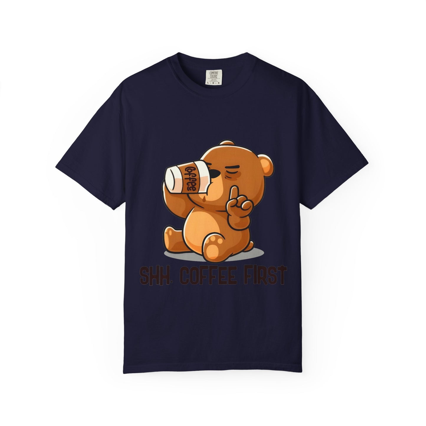 SHH Coffee First T-shirt